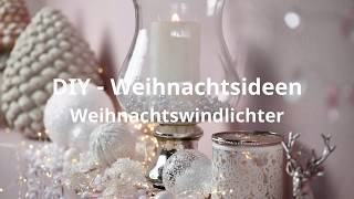 DIY Weihnachtswindlichter  Wie bastle ich mir ein Weihnachtswindlicht selber [upl. by Zinck]