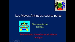 Los Mayas Antíguos cuarta parte [upl. by Lotson]