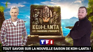 KOHLANTA  Tout savoir sur la nouvelle saison de KohLanta Les chasseurs dimmunité sur TF1 [upl. by Mara]