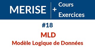 18 Le Modèle Logique de Données MLD  MERISE Cours et exercices corrigés [upl. by Akeenahs]