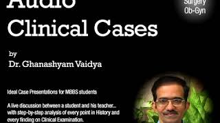 Hepatomegaly 13  Audio Clinical Cases Dr Vaidya [upl. by Schlessel]