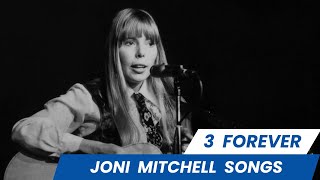 3 Forever Joni Mitchell Songs that Bridge Poetry and Music [upl. by Jaala]