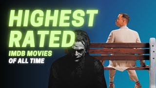 Highest Rated IMDB Movies of All Time [upl. by Anol]