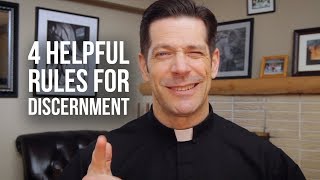 4 Helpful Rules for Discernment [upl. by Spiro]