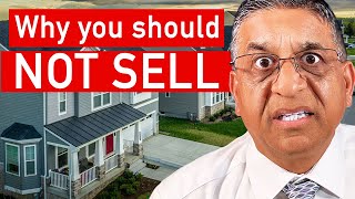 Should You SELL YOUR HOUSE Watch This Before You Decide [upl. by Gone]