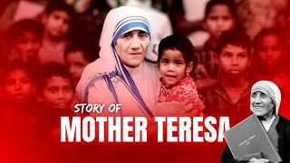 Mother Teresa ka Story  Biography of Mother teresa  Hindi [upl. by Maretz]