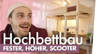 Hochbett bauen – Fester höher Scooter  Kliemannsland [upl. by Accem]