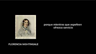 FRASES PERUANAS  FLORENCIA NIGHTINGALE [upl. by Wildermuth609]