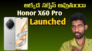 Honor X60 Pro  specifications amp price details  in Telugu  first look amp launch date [upl. by Diandra]