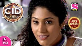 CID  Full Episode 753  26th August 2018 [upl. by Riva]