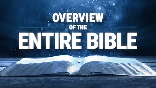 Overview of the Entire Bible in 17 Minutes [upl. by Derinna241]