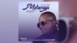 Galatone  Mshenga Official Audio [upl. by Mcwherter]