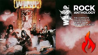 Rock Anthology  The Complete Collection Of Demos From The WASP Album [upl. by Etnud]