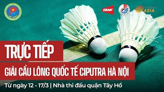 TRỰC TIẾP  GIẢI CẦU LÔNG CIPUTRA HÀ NỘIYONEX SUNRISE VIỆT NAM INTERNATIONAL CHALLENGE 2024  1403 [upl. by Alyehc]