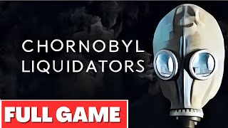 Chernobyl Liquidators  Full Game Walkthrough [upl. by Andrea831]