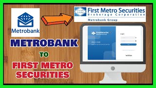 How to Fund First Metro Sec using Metrobank Online Banking  Firstmetrosec New Tutorial [upl. by Airdnat]