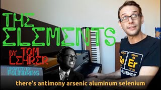 The Elements by Tom Lehrer  Updated 2023 [upl. by Yerak]