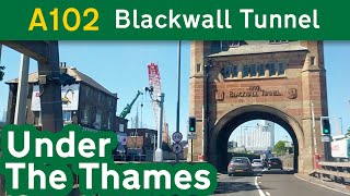 A102 Blackwall Tunnel  Under the River Thames in London [upl. by Naraj558]