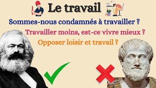 Le travail  Philosophie  Terminale [upl. by Had]