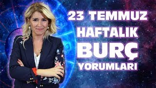 23 Temmuz Haftalık Burç Yorumları [upl. by Eryn912]