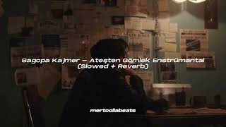 Sagopa Kajmer  Ateşten Gömlek Beat  Enstrümantal Slowed  Reverb [upl. by Bathesda674]