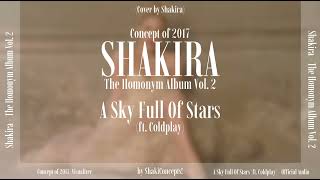 Shakira Coldplay  A Sky Full Of Stars Shakira THA Vol 2 Official Audio [upl. by Yrrab487]