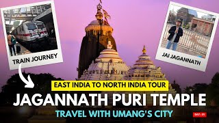 Jagannath Puri  Part 1  Train Journey  Odisha  East India To North India Tour  UmangsCity [upl. by Saimon706]