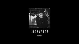 LUCAVEROS  LONELY AUDIO [upl. by Nahsez]