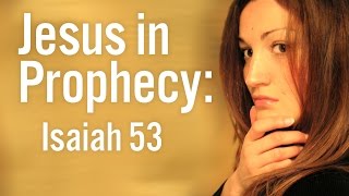 Fulfilled Prophecy Evidence for the Bible pt7  Isaiah 53 [upl. by Olympie]