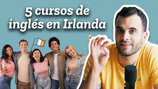 🥇 5 CURSOS DE INGLÉS EN IRLANDA 🇮🇪 Estudiar y trabajar en Irlanda [upl. by Hewes]