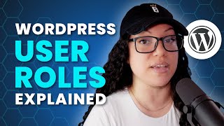 WordPress User Roles Explained [upl. by Inaj]