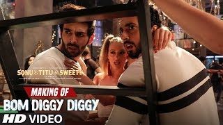 Making of Bom Diggy Diggy Video Song  Sonu Ke Titu Ki Sweety  Kartik Aaryan  Sunny Singh [upl. by Hoffer540]