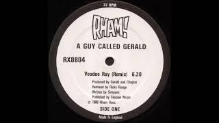 A Guy Called Gerald  Voodoo Ray Original Mix  1989 [upl. by Ailerua]