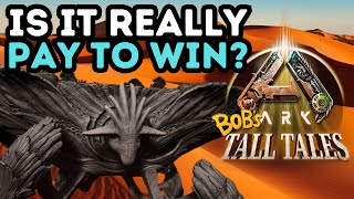 BOBS TALL TALES is it a MUST HAVE or a CASH GRAB  ARK Survival Ascended [upl. by Anelra]