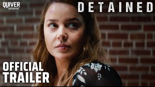 Detained  Official Trailer [upl. by Ennayr]