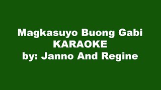 Magkasuyo Buong Gabi Karaoke [upl. by Akir]