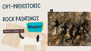 Class 11 Art and Culture NCERT bookChapter 1Prehistoric rock paintings📖 [upl. by Leeban]