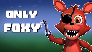 Lets Beat FNAF World With ONLY Foxy FNAF World Challenge [upl. by Abroms]