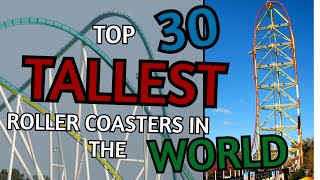 Top 30 TALLEST Roller Coasters IN THE WORLD 2020 [upl. by Sosanna521]