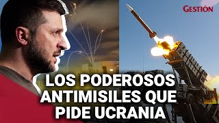 UCRANIA Así son los PODEROSOS sistemas de ANTIMISILES de defensa que pide Zelenski a OCCIDENTE [upl. by Tuppeny]