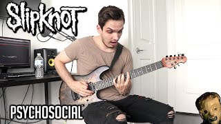 Slipknot  Psychosocial  GUITAR COVER 2019 [upl. by Van986]