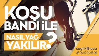 Koşu Bandı ile Nasıl Yağ Yakılır [upl. by Elhsa869]