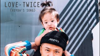 Love Song To my Daughter  “Love Twicequot Official Music Video [upl. by Ahsonek]