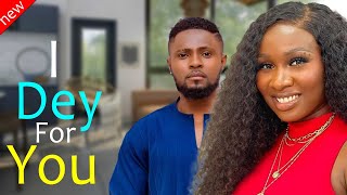 I DEY FOR YOU  Maurice Sam and Sonia Uche New Comedy Nollywood Movie 2024 [upl. by Wagshul]