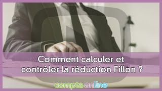 Comment calculer et contrôler la réduction Fillon [upl. by Llenyr]