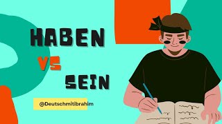 InDepth Analysis of Haben oder Sein in German Language [upl. by Slack]