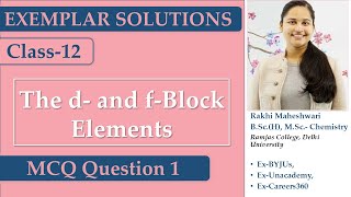 The d and f Block Elements  NCERT Exemplar  81  RAKHIMAM  MCQ [upl. by Anitsirt]