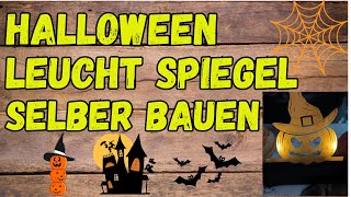 🎃 Halloween Deko selber machen  Spiegel gravieren  Lasern 👻☠ [upl. by Brien]