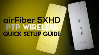 Ubiquiti airFiber 5XHD  PTP  How To Setup Guide [upl. by Cantone]