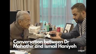 Conversation between Dr Mahathir and Ismail Haniyeh [upl. by Vance272]